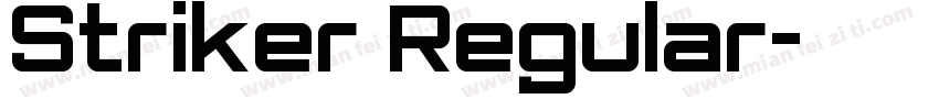 Striker Regular字体转换